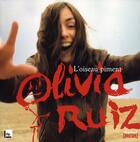 Couverture du livre « Olivia Ruiz, l'oiseau piment » de Olivia Ruiz aux éditions Textuel