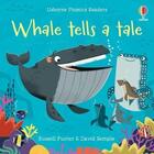 Couverture du livre « Whale tells a tale : phonics readers » de David Semple et Russell Punter aux éditions Usborne
