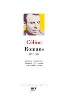 Couverture du livre « Romans. 1957-1961 » de Louis-Ferdinand Celine aux éditions Gallimard