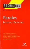 Couverture du livre « Profil Bac ; Paroles De Prevert » de Jacques Prevert et A Laster aux éditions Hatier