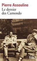Couverture du livre « Le dernier des Camondo » de Pierre Assouline aux éditions Folio