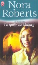 Couverture du livre « Les trois clés T.1 ; la quête de Malory » de Nora Roberts aux éditions J'ai Lu