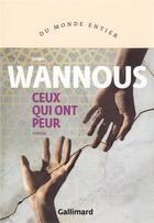 Couverture du livre « Ceux qui ont peur » de Dima Wannous aux éditions Gallimard
