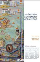 Couverture du livre « Les 759167territoires du sentiment océanique » de Sylvie Dallet et Emile Noel aux éditions L'harmattan