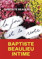 Couverture du livre « La joie et le reste » de Baptiste Beaulieu et Josephin Bastiere aux éditions L'iconoclaste