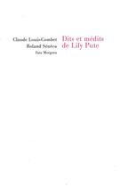 Couverture du livre « Dits et médits de Lily Pute » de Claude Louis-Combet et Roland Seneca aux éditions Fata Morgana