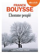 Couverture du livre « L'homme peuple - livre audio 1cd mp3 » de Franck Bouysse aux éditions Audiolib