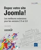Couverture du livre « Dopez votre site Joomla ! les meilleures extensions pour les versions 2.5 et 3.0 » de Didier Mazier aux éditions Eni