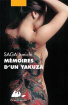 Couverture du livre « Mémoires d'un yakuza » de Junichi Saga aux éditions Picquier