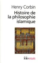 Couverture du livre « Histoire de la philosophie islamique » de Henry Corbin aux éditions Folio
