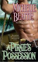 Couverture du livre « A Pirate's Possession » de Beattie Michelle aux éditions Penguin Group Us