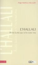 Couverture du livre « L'hallali ; à ces élites qui n'en sont pas » de Ange-Mathieu Mezzadri aux éditions Hors Commerce