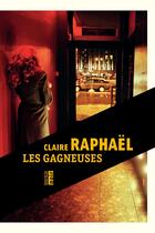 Couverture du livre « Les gagneuses » de Raphael Claire aux éditions Rouergue