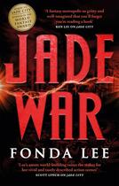 Couverture du livre « Jade war » de Fonda Lee aux éditions Orbit Uk