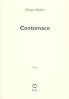 Couverture du livre « Contumace » de Jacques Dupin aux éditions P.o.l