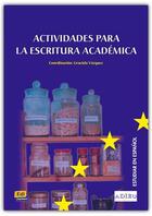 Couverture du livre « Actividades para la escritura académica » de Graciela Vazquez aux éditions Edinumen