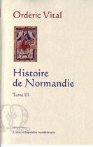 Couverture du livre « Histoire de Normandie t.3 » de Orderic Vital aux éditions Paleo