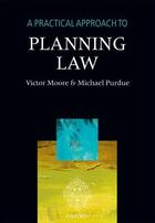 Couverture du livre « A Practical Approach to Planning Law » de Moore Victor aux éditions Oup Oxford