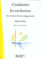 Couverture du livre « Combattre les exclusions aux sources de nos engagements » de Michel Falise aux éditions Chronique Sociale