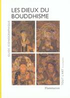 Couverture du livre « Les dieux du bouddhisme ; guide iconographique » de Louis Frederic aux éditions Flammarion