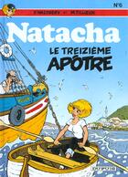 Couverture du livre « Natacha t.6 : le treizième apôtre » de Maurice Tillieux et Francois Walthery aux éditions Dupuis