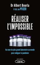 Couverture du livre « Réaliser l'impossible » de Albert Bourla aux éditions Michel Lafon