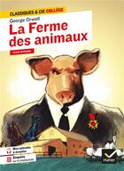 Couverture du livre « La ferme des animaux » de George Orwell et Nathalie Laurent aux éditions Hatier