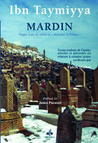Couverture du livre « Mardin, hegire, duite du peche et demeure de l'islam » de Ibn Taymiyya aux éditions Albouraq