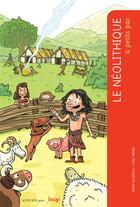 Couverture du livre « A PETITS PAS ; le néolithique à petits pas » de Loic Mehee et Anne Augereau aux éditions Actes Sud Junior