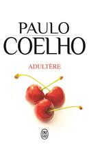 Couverture du livre « Adultère » de Paulo Coelho aux éditions J'ai Lu