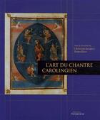 Couverture du livre « L'art du chantre carolinginen » de Christian-Jacques Demolliere aux éditions Serpenoise