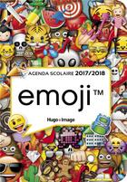 Couverture du livre « Agenda Scolaire 2017-2018 Emoji » de Collectif aux éditions Hugo