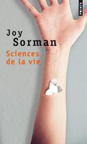 Couverture du livre « Sciences de la vie » de Joy Sorman aux éditions Points