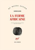 Couverture du livre « La ferme africaine » de Karen Blixen aux éditions Gallimard