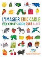 Couverture du livre « Imagier eric carle (francais-neerlandais) » de Eric Carle aux éditions Mijade