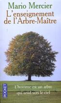 Couverture du livre « L'Enseignement De L'Arbre Maitre » de Marie Mercier aux éditions Pocket