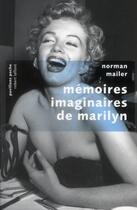 Couverture du livre « Mémoires imaginaires de Marilyn » de Norman Mailer aux éditions Robert Laffont
