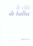 Couverture du livre « Le cote de balbec » de Pierre Silvain aux éditions Escampette