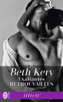 Couverture du livre « Exaltantes retrouvailles t.1 » de Beth Kery aux éditions J'ai Lu