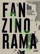 Couverture du livre « Fanzinorama ; une histoire de la bande dessinée underground » de Collectif aux éditions Hoebeke