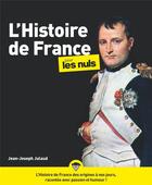 Couverture du livre « L'histoire de France pour les nuls (3e édition) » de Jean-Joseph Julaud et Chaunu aux éditions First