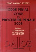 Couverture du livre « Code pénal et procédure pénale (édition 2008) » de  aux éditions Dalloz