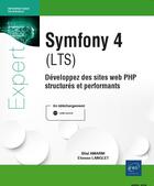 Couverture du livre « Symfony 4 (LTS) : développez des sites web PHP structurés et performants » de Etienne Langlet et Bilal Amarni aux éditions Eni