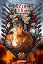 Couverture du livre « Hunter killer : intégrale » de Mark Waid et Marc Silvestri aux éditions Delcourt