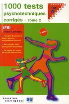 Couverture du livre « 1000 tests psychotechniques corrigés t.2 (2e édition) » de Andre Combres aux éditions Lamarre