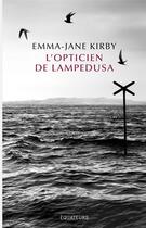 Couverture du livre « L'opticien de Lampedusa » de Emma-Jane Kirby aux éditions Des Equateurs