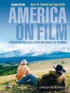 Couverture du livre « America on Film » de Harry M. Benshoff et Sean Griffin aux éditions Wiley-blackwell
