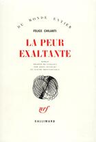 Couverture du livre « La Peur Exaltante » de Chilanti Felice aux éditions Gallimard