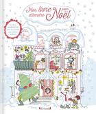 Couverture du livre « Mon livre pour attendre Noël » de Claire Le Meil et Nathalie Lescaille-Moulenes aux éditions Grund