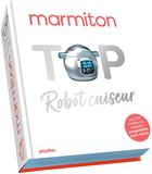 Couverture du livre « Marmiton top robot cuiseur » de Collectif aux éditions Play Bac